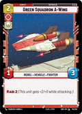 Green Squadron A-Wing Common Spark of Rebellion 141/252 NM (Back)