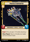 Pirated Starfighter Uncommon Spark of Rebellion 209/252 NM (Back)