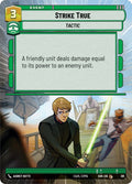 Strike True (Hyperspace) Common Spark of Rebellion 391 NM (Back)
