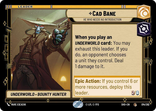 Cad Bane - He Who Needs No Introduction Common Shadows of the Galaxy 014/262 NM