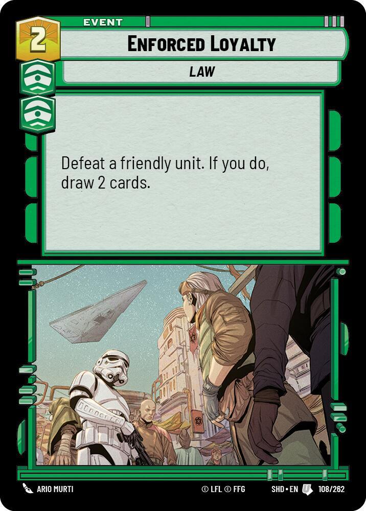 Enforced Loyalty Uncommon Shadows of the Galaxy 108/262 NM (Back)