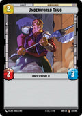 Underworld Thug Common Shadows of the Galaxy 257/262 NM (Back)