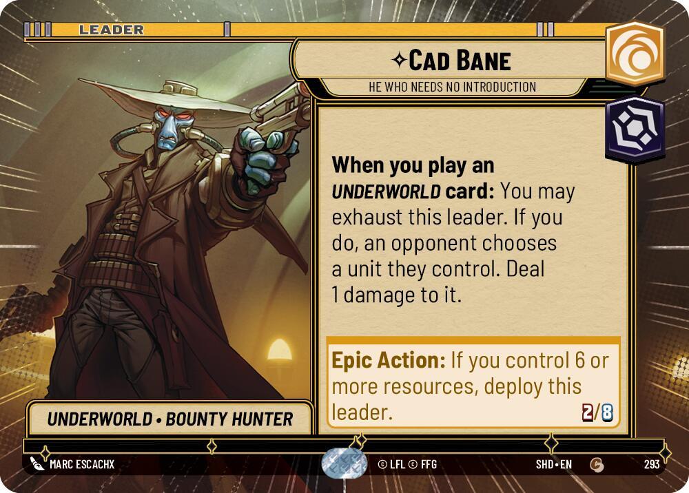 Cad Bane - He Who Needs No Introduction (Hyperspace) Common Shadows of the Galaxy 293 NM