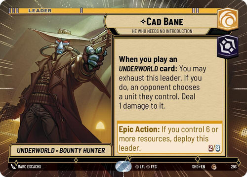 Cad Bane - He Who Needs No Introduction (Hyperspace) Common Shadows of the Galaxy 293 NM