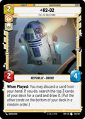 R2-D2 - Full of Solutions Uncommon Twilight of the Republic 193/257 NM (Back)