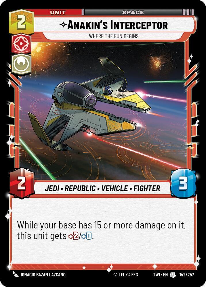 Anakin's Interceptor - Where the Fun Begins Uncommon Twilight of the Republic 142/257 NM (Back)