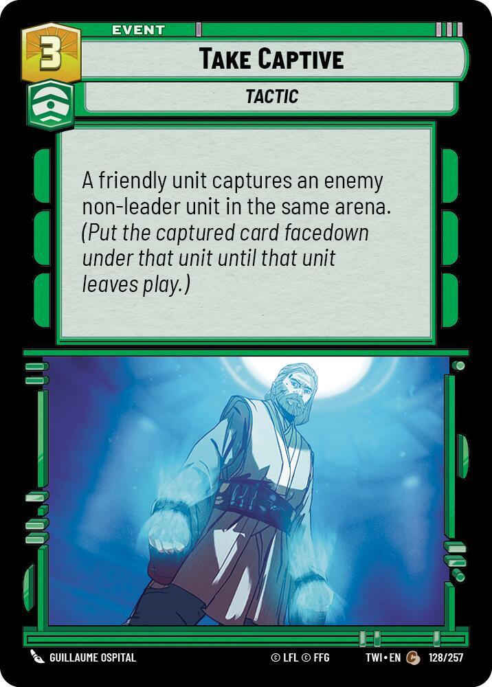 Take Captive Common Twilight of the Republic 128/257 NM (Back)